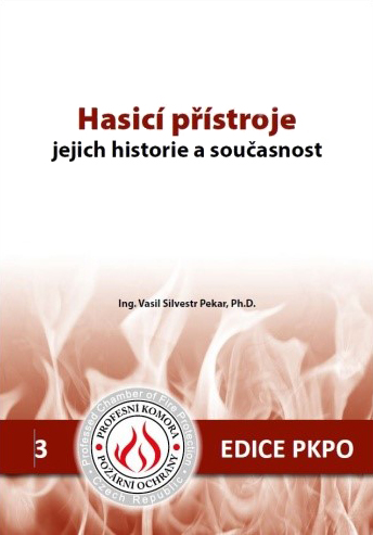 Hasicí prístroje, jejich historie a soucasnost