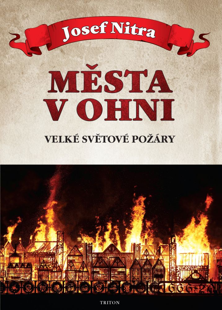 Kniha MĚSTA V OHNI (velké světové požáry) - 