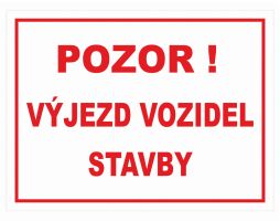 Tabulka - výjezd vozidel stavby (poslední 3 kusy)