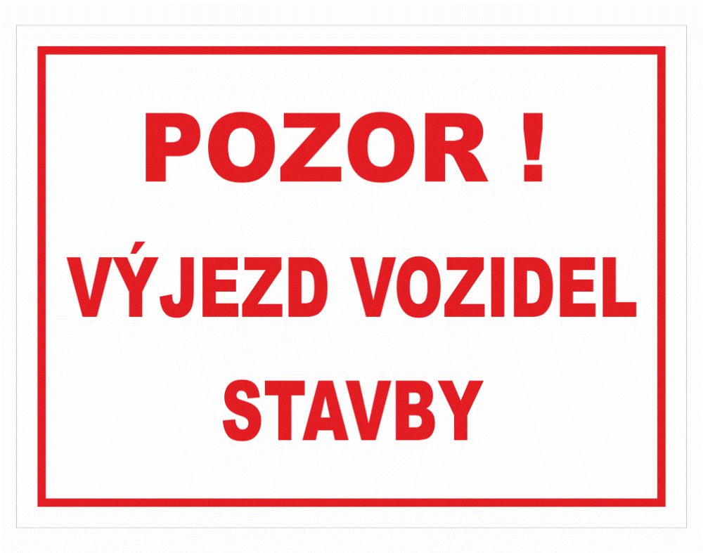 Tabulka - výjezd vozidel stavby